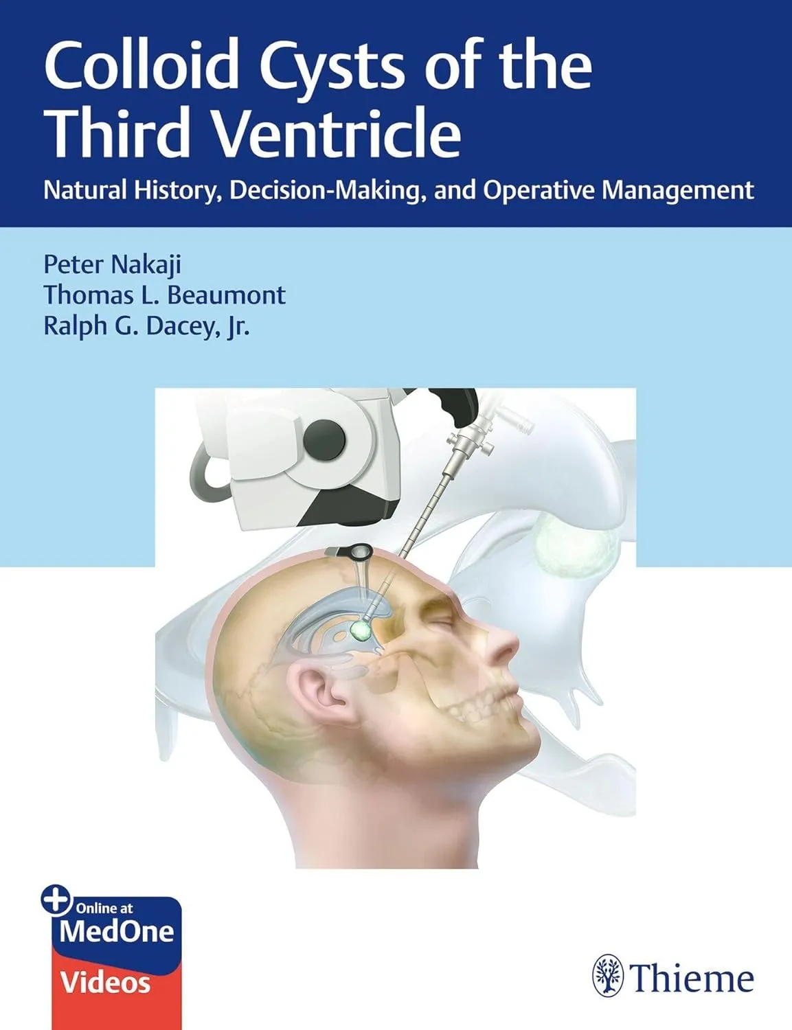 Colloid Cysts of the Third Ventricle 1st Ed.