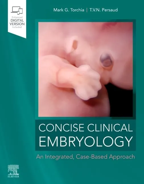 Concise Clinical Embryology: an Integrated, Case-Based Approach-1ED