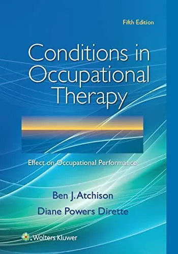 Conditions in Occupational Therapy -5th Edition