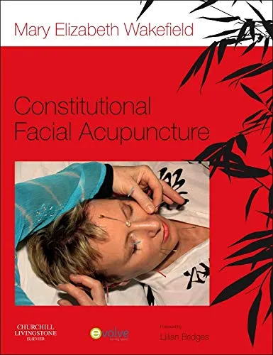 Constitutional Facial Acupuncture - 1st Edition