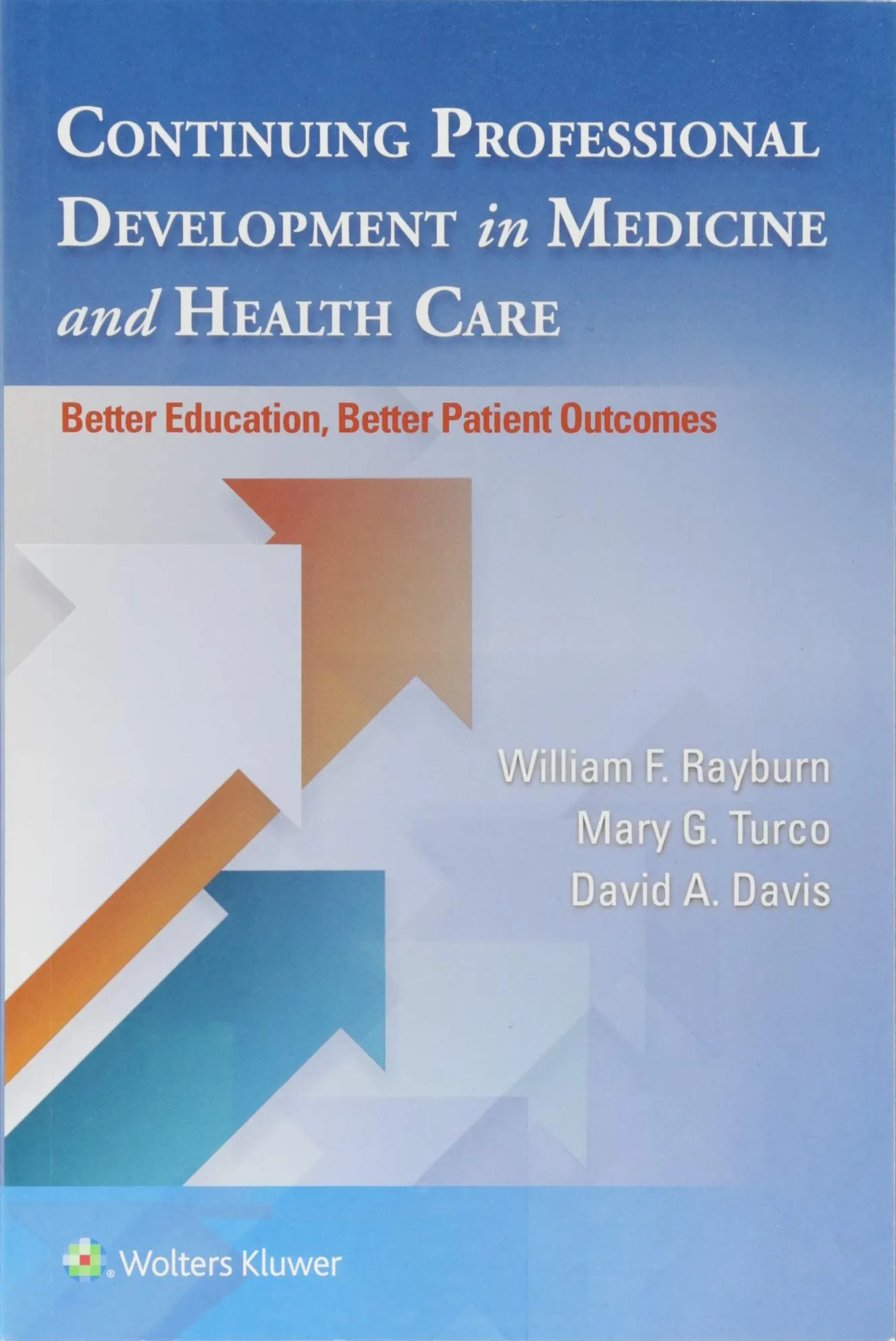 Continuing Professional Development in Medicine and Health Care
