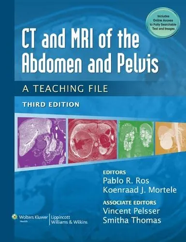 CT and MRI of the Abdomen and Pelvis: A Teaching - 3rd Edition