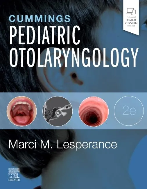 Cummings Pediatric Otolaryngology-2E