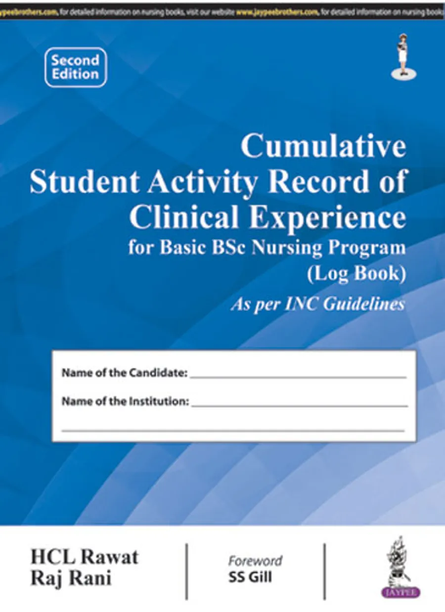 Cumulative Student Activity Record of Clinical Experience for Basic BSc Nursing Program (Log Book)