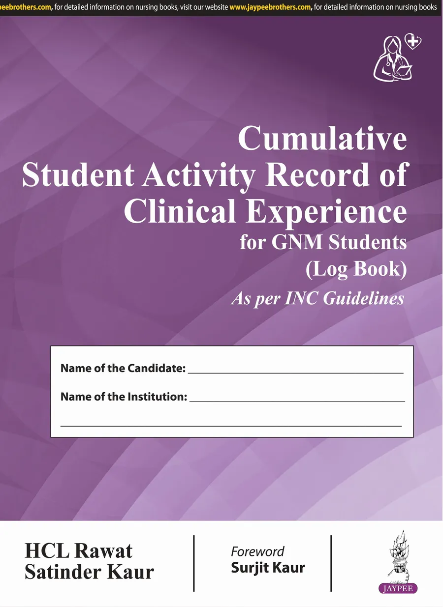 Cumulative Student Activity Record of Clinical Experience for GNM Students (Log Book)