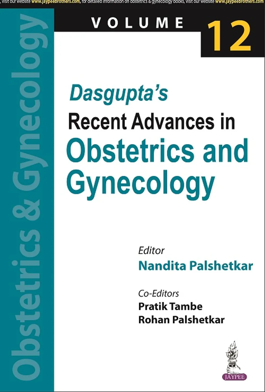 Dasguptas Recent Advances in Obstetrics and Gynecology (Volume 12)