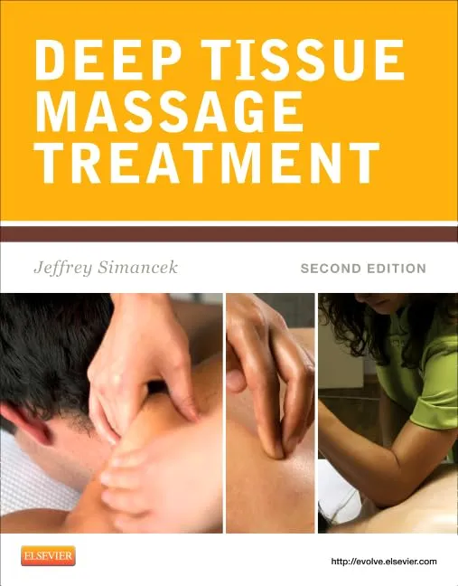 Deep Tissue Massage Treatment: A Handbook of Neuromuscular Therapy - 2E