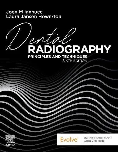 Dental Radiography Principles and Techniques - 6th Ediiton