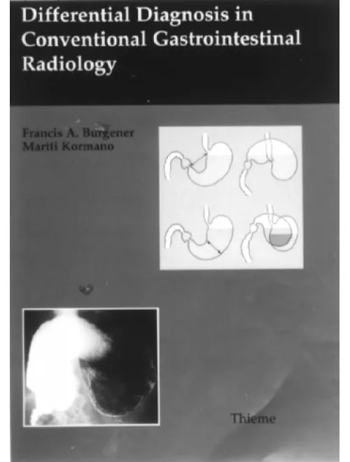 Differential Diagnosis in Conventional Gastrointes - 1st Edition