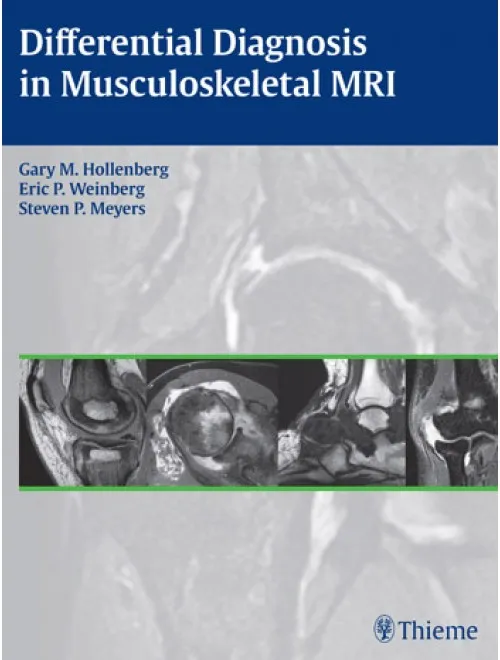 Differential Diagnosis in Musculoskeletal MRI - 1st Edition