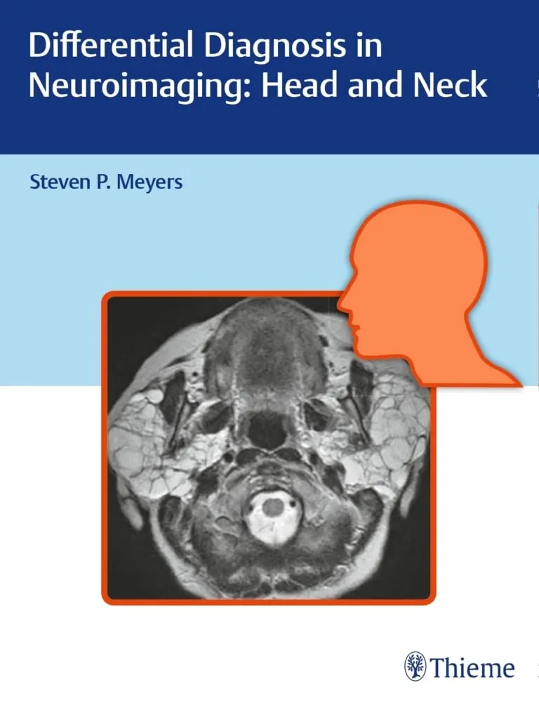Differential Diagnosis in Neuroimaging Head and Neck 1st Edition