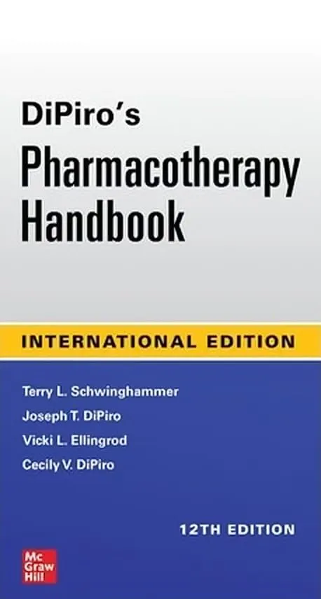 DiPiro’s Pharmacotherapy Handbook -12E
