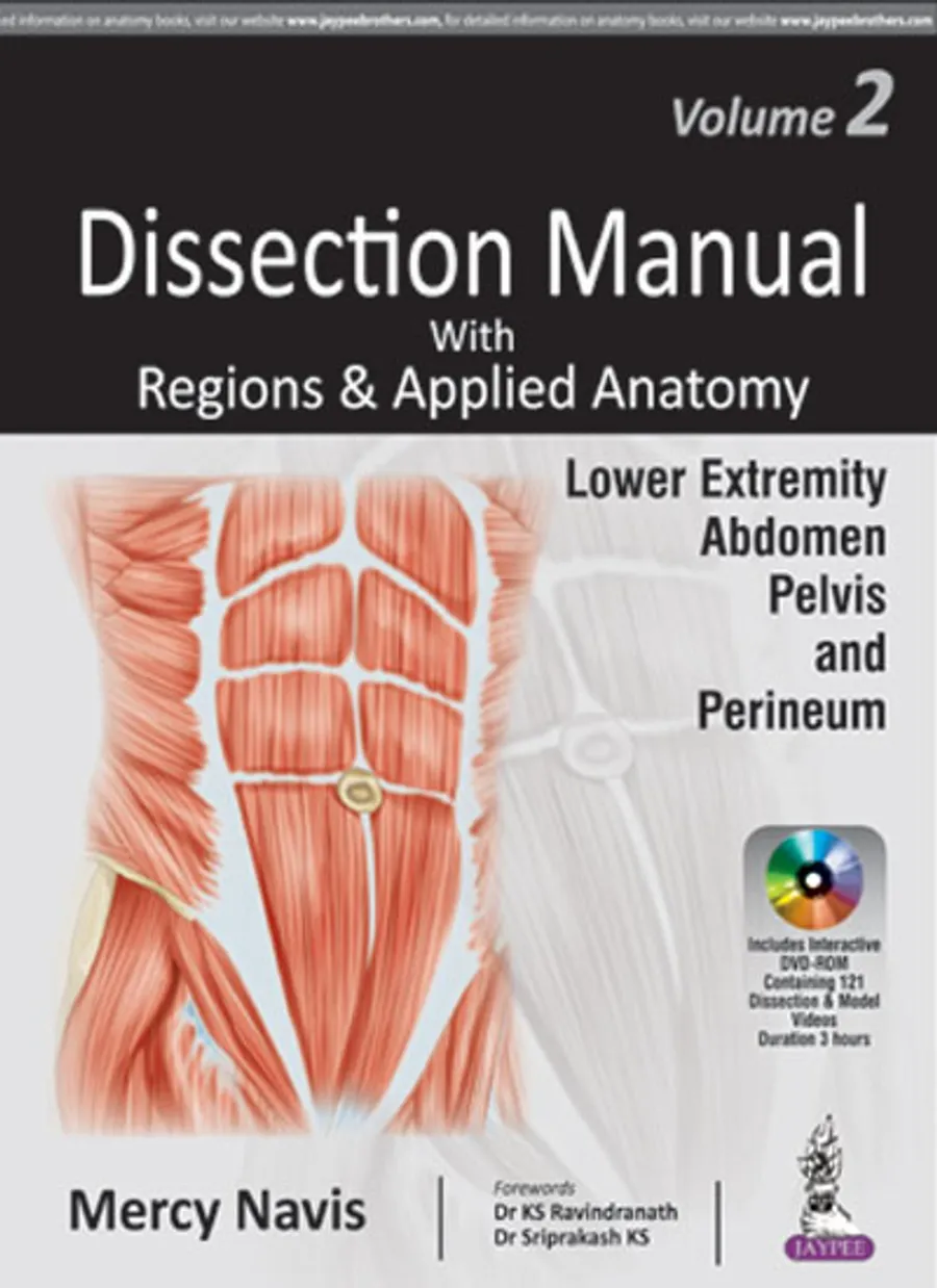 Dissection Manual with Regions & Applied Anatomy | Lower Extremity, Abdomen, Pelvis & Perineum (Volume 2) Includes Interactive DVD-ROM