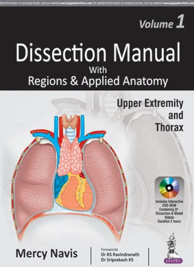 DISSECTION MANUAL WITH REGIONS & APPLIED ANATOMY UPPER EXTREMITY AND THORAX VOL.1 WITH DVD-ROM