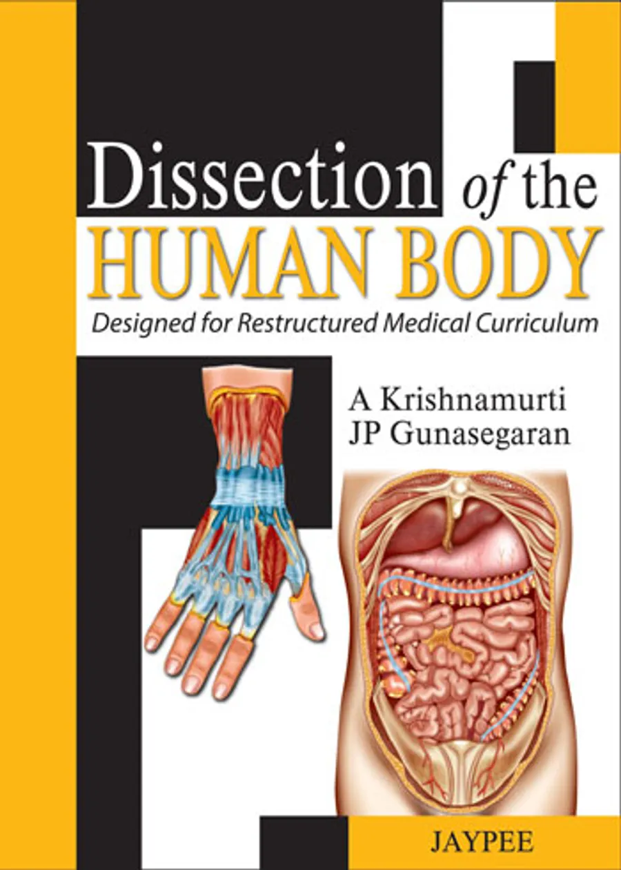 Dissection of the Human Body | Designed for Restructured Medical Curriculum