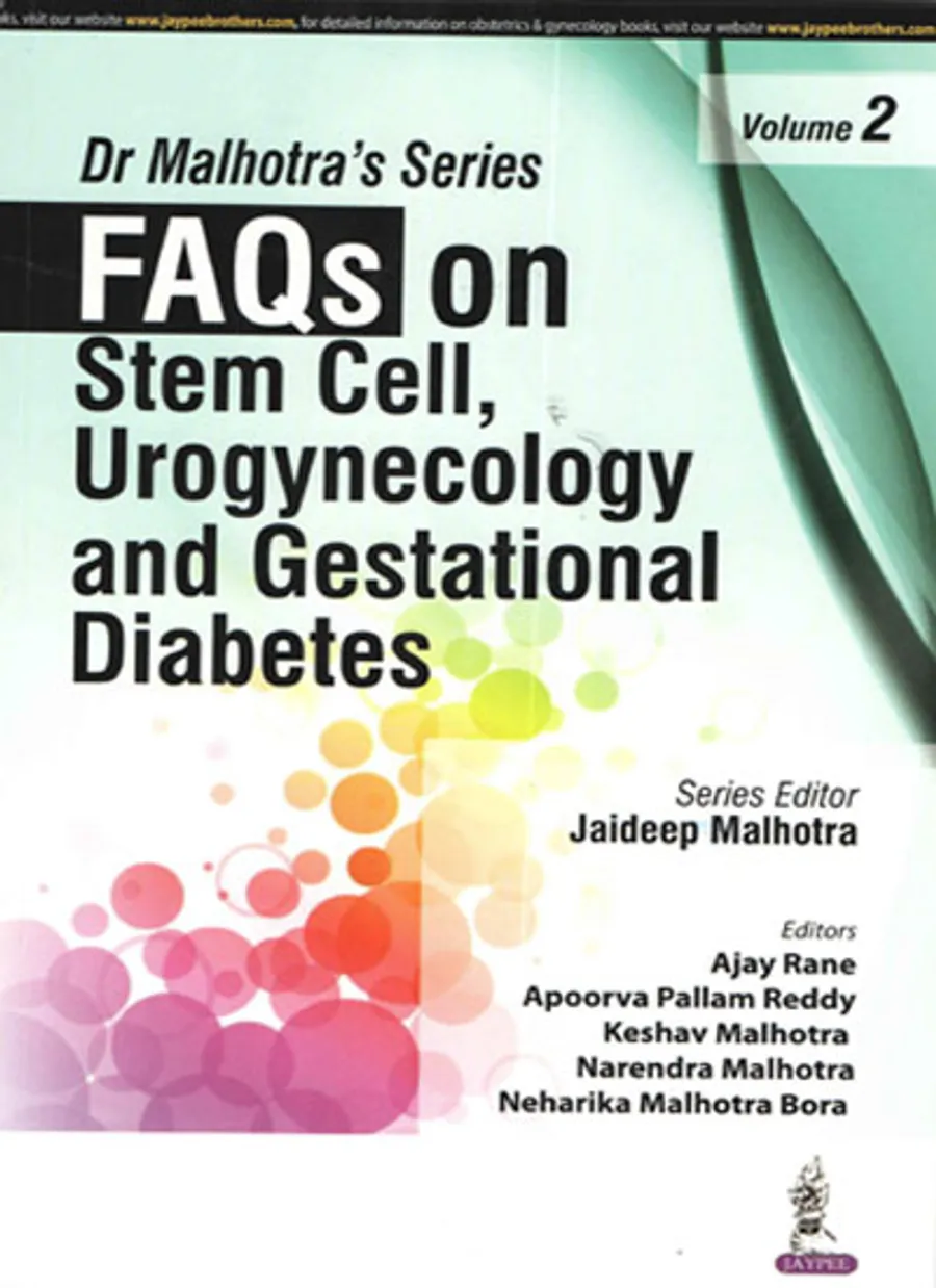 Dr Malhotra Series | FAQs on Stem Cell, Urogynecology and Gestational Diabetes (Volume 2)