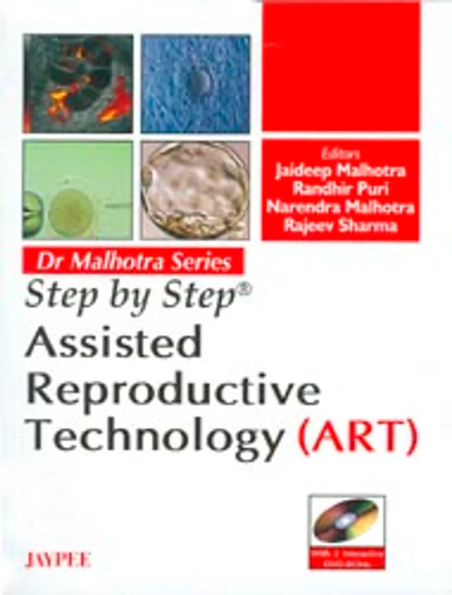 Dr Malhotra Series | Step by Step Assisted Reproductive Technology (ART) (With 2 Interactive DVD-ROMs)