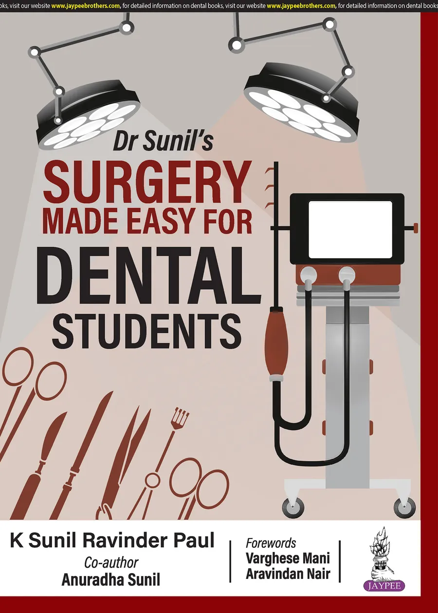 Dr Sunils Surgery Made Easy for Dental Students