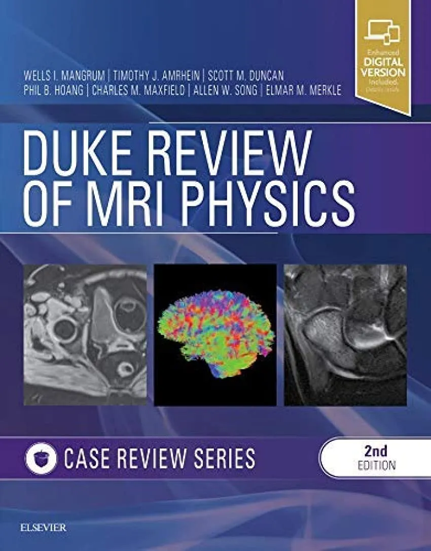 Duke Review of MRI Physics: Case Review Series-2E