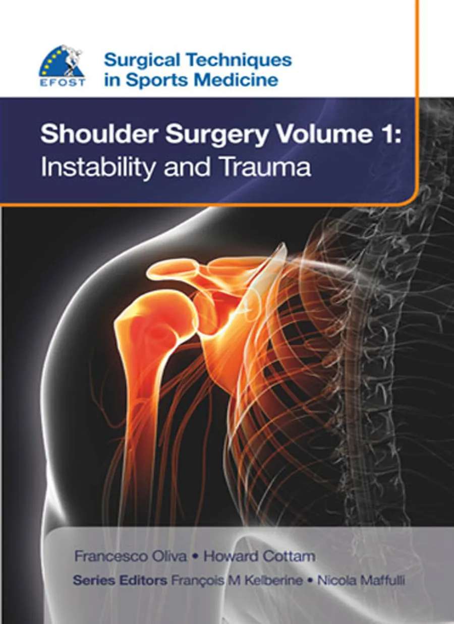 EFOST Surgical Techniques in Sports Medicine - Shoulder Surgery, Volume 1 | Instability and Trauma