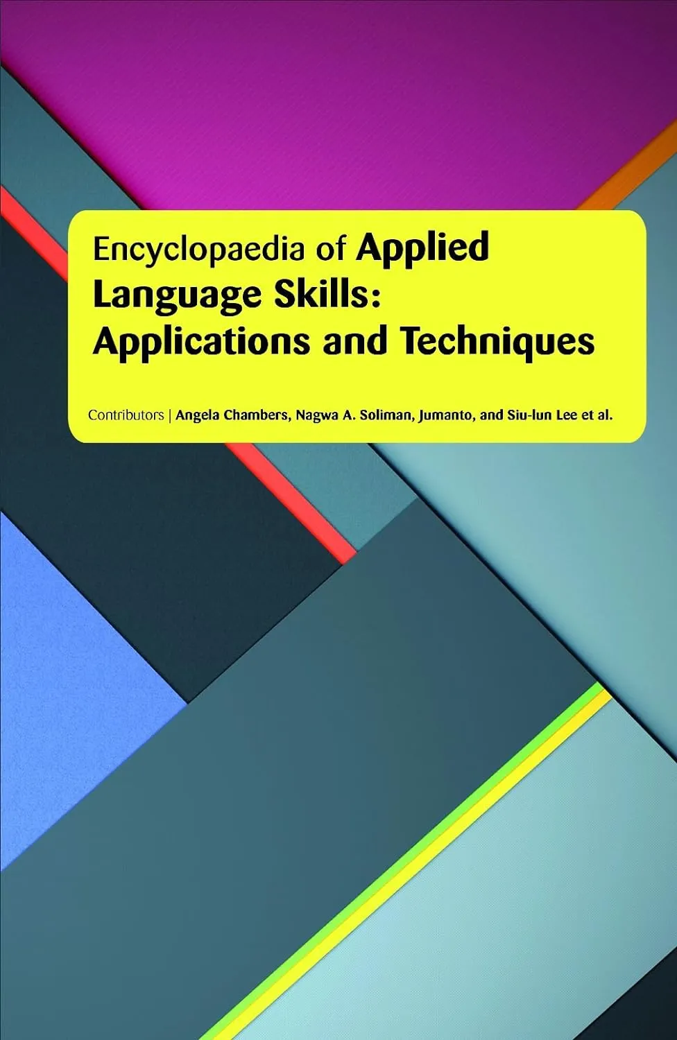 Encyclopaedia Of Applied Language Skills Applications And Techniques 4 Vol Set (HB 2017)