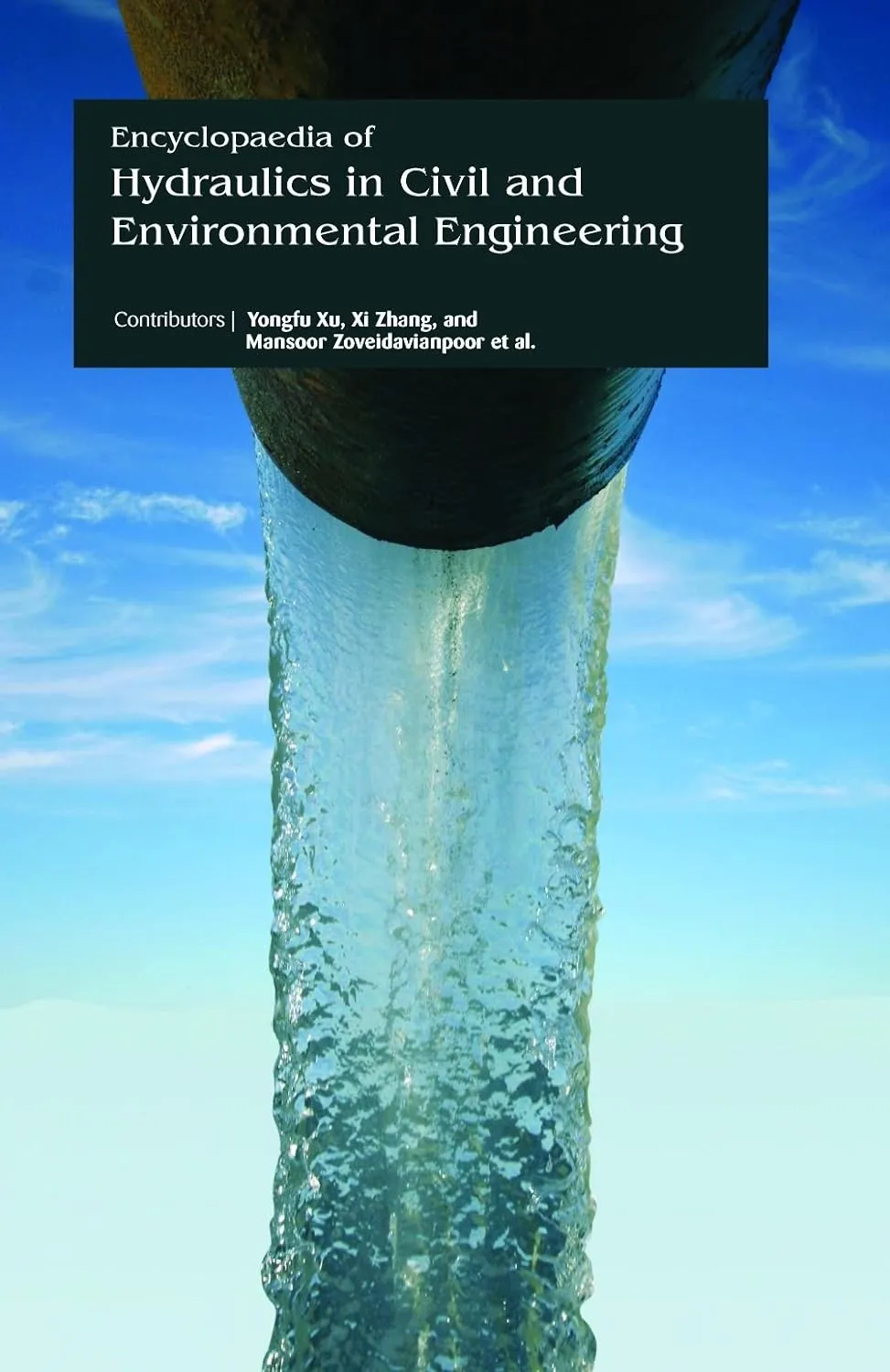 Encyclopaedia Of Hydraulics In Civil And Environmental Engineering 3 Vol Set( HB 2017)