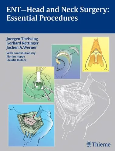 ENT- Head and Neck Surgery Essential Procedures