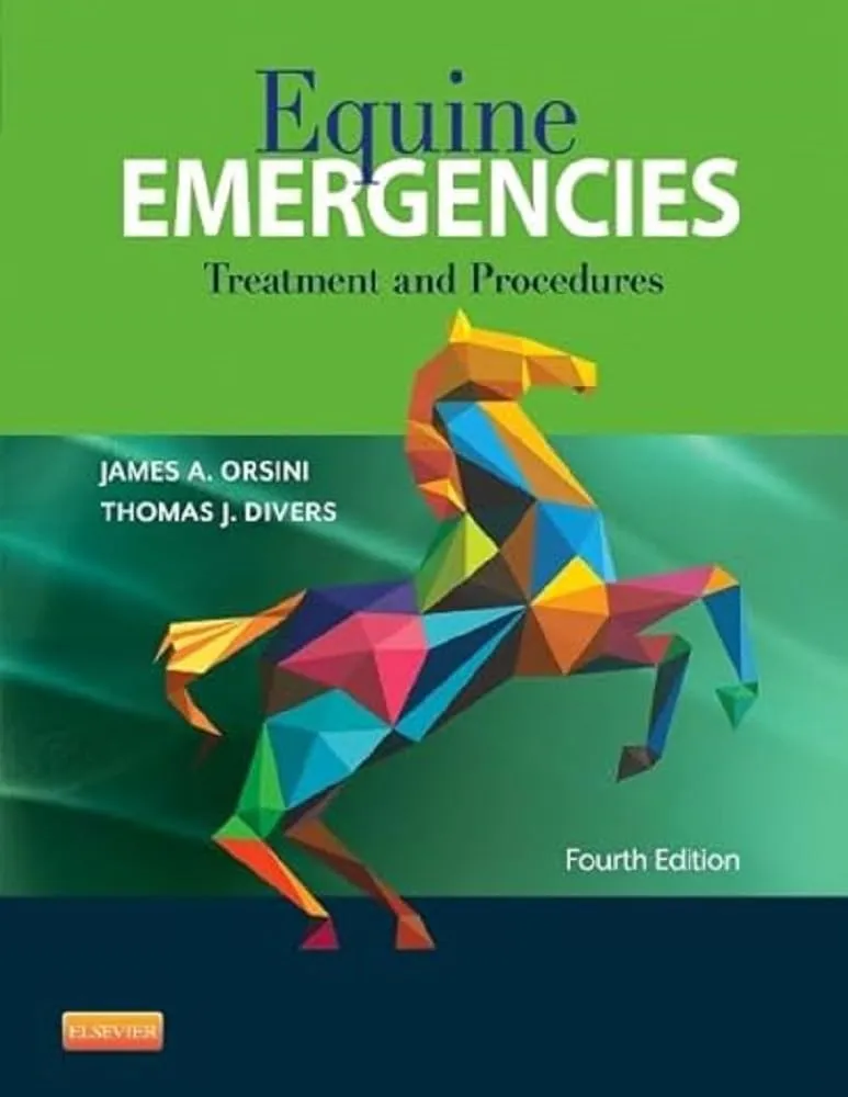 Equine Emergencies: Treatment and Procedures 4/e