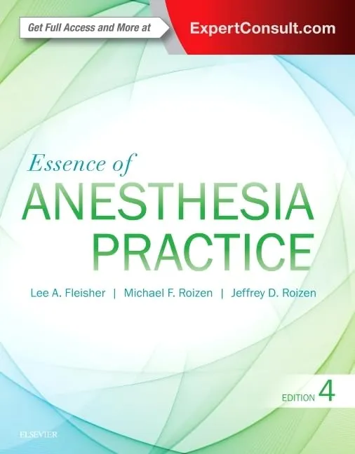 Essence of Anesthesia Practice - 4E
