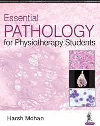 Essential Pathology For Physiotherapy Students 2018 - 1st Edition 
