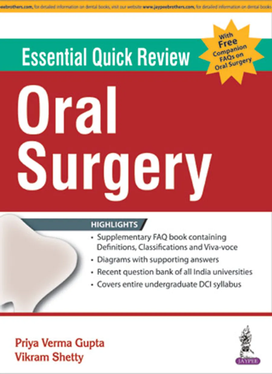 Essential Quick Review | Oral Surgery (with FREE companion FAQs on Oral Surgery)