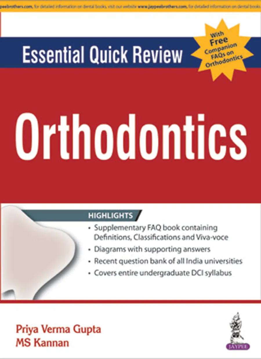 Essential Quick Review | Orthodontics (with FREE companion FAQs on Orthodontics)