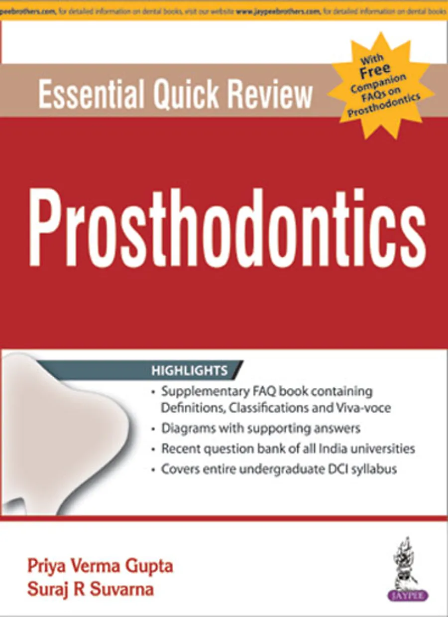 Essential Quick Review | Prosthodontics (with FREE companion FAQs on Prosthodontics)