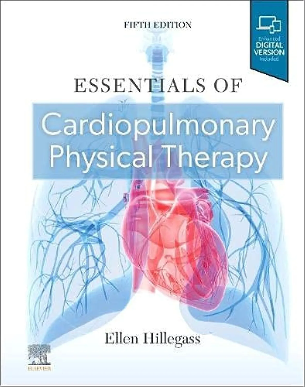 Essentials of Cardiopulmonary Physical Therapy - 5E