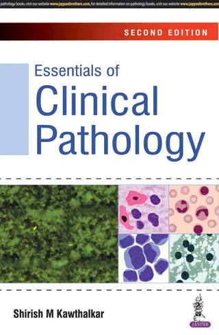 ESSENTIALS OF CLINICAL PATHOLOGY