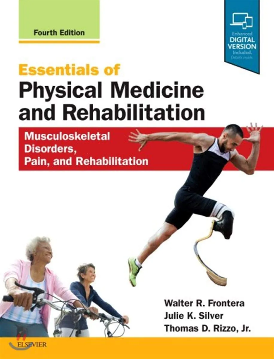 Essentials of Physical Medicine and Rehabilitation: Musculoskeletal Disorders, Pain, and Rehabilitation - 4E