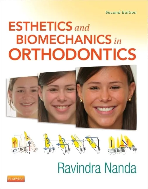 Esthetics and Biomechanics in Orthodontics -2E