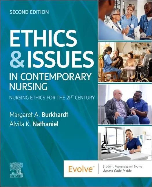 Ethics & Issues In Contemporary Nursing - 2E