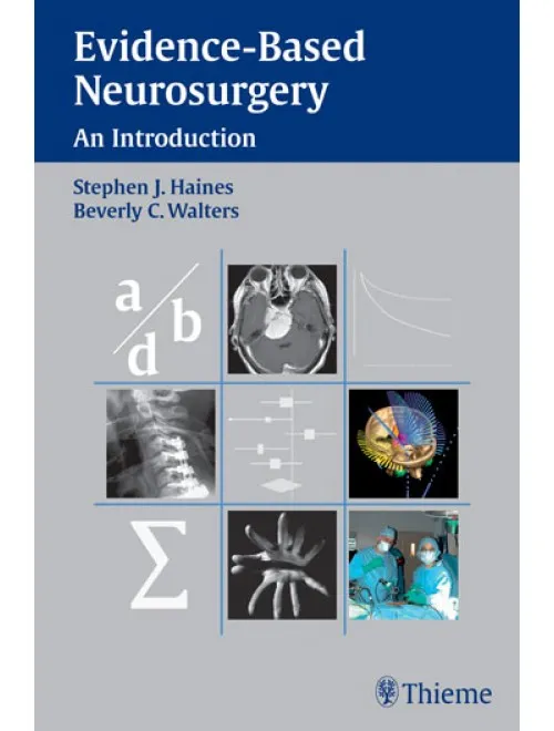Evidence-Based Neurosurgery - 1st Edition