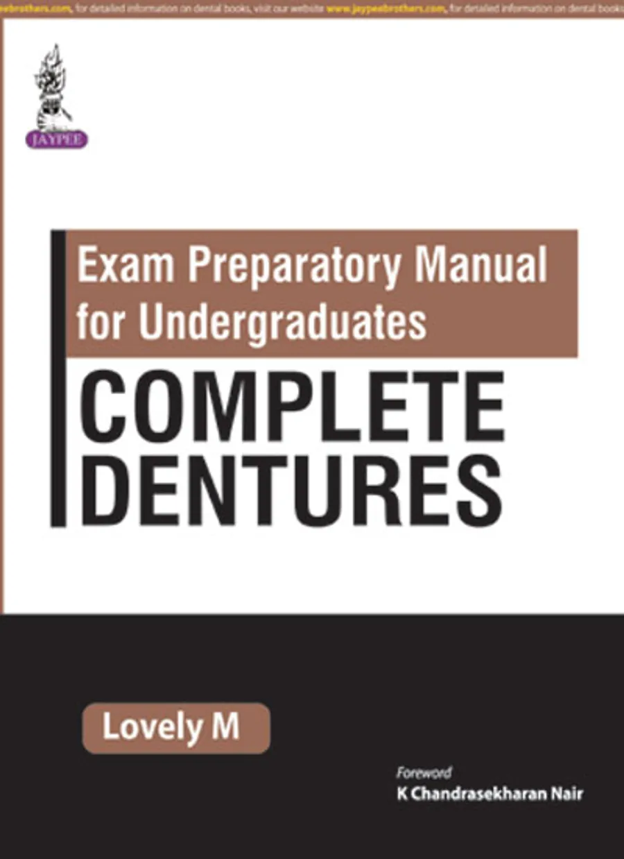 Exam Preparatory Manual for Undergraduates-Complete dentures