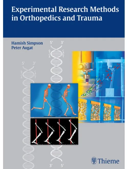 Experimental Research Methods in Orthopedics and Trauma - 1st Edition