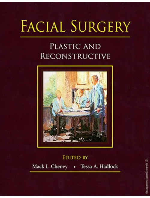 Facial Surgery: Plastic and Reconstructive - 1st Edition