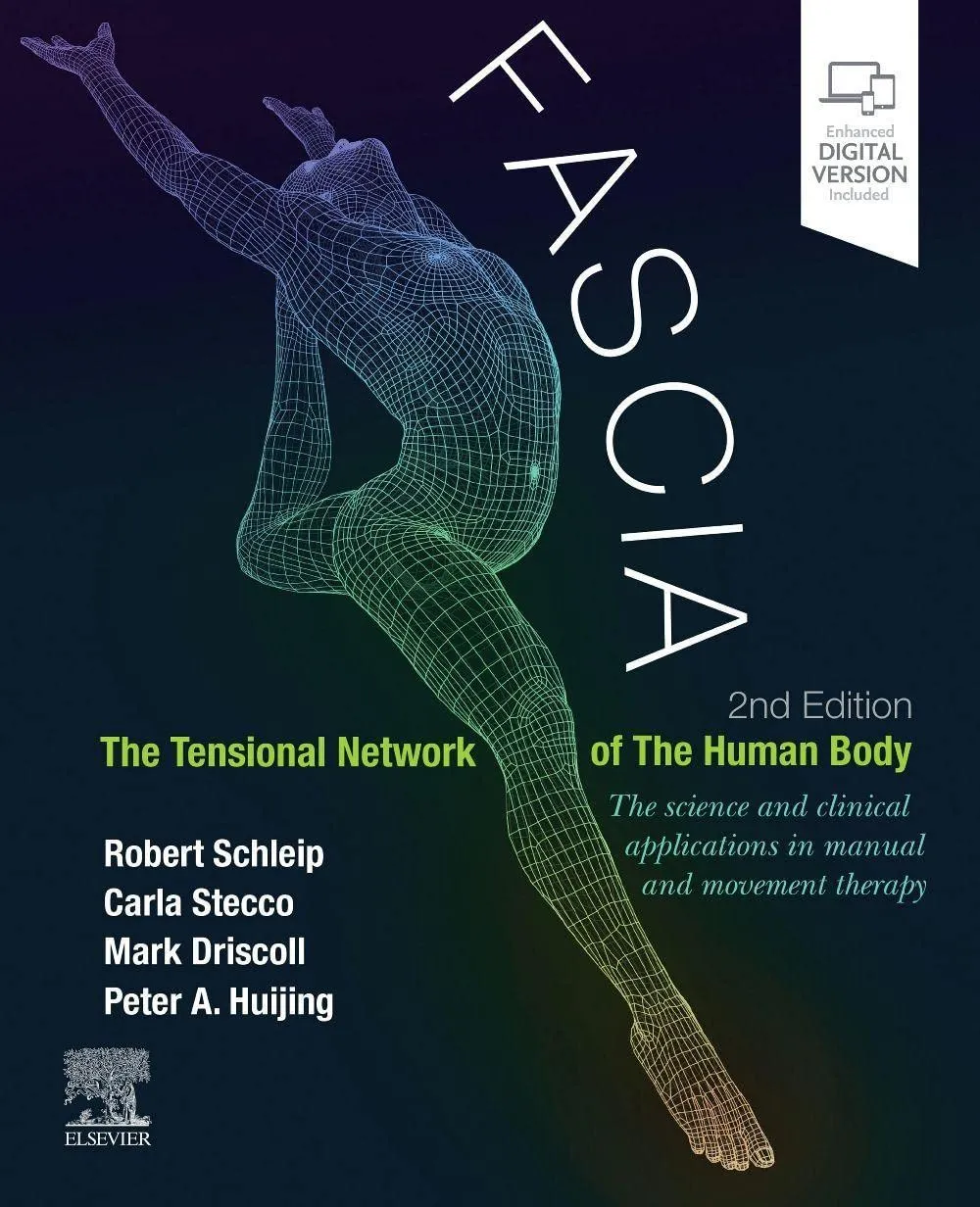 Fascia The Tensional Network of the Human Body - 2nd Edition 