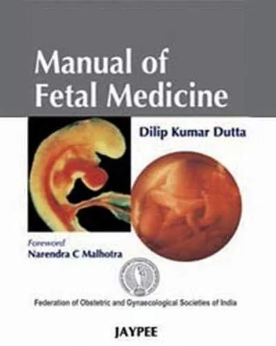 Manual of Fetal Medicine (fogsi) - 1st Edition