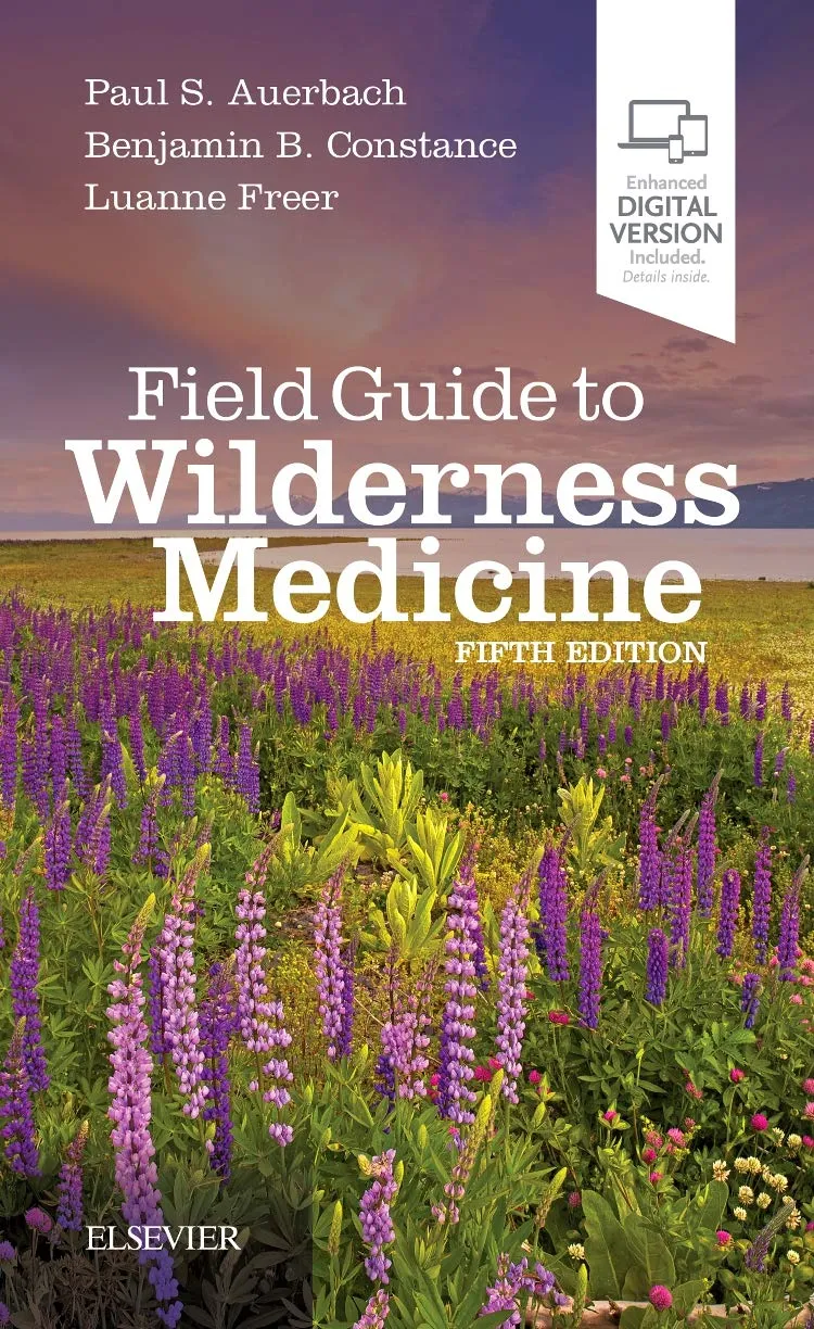 Field Guide to Wilderness Medicine -5E