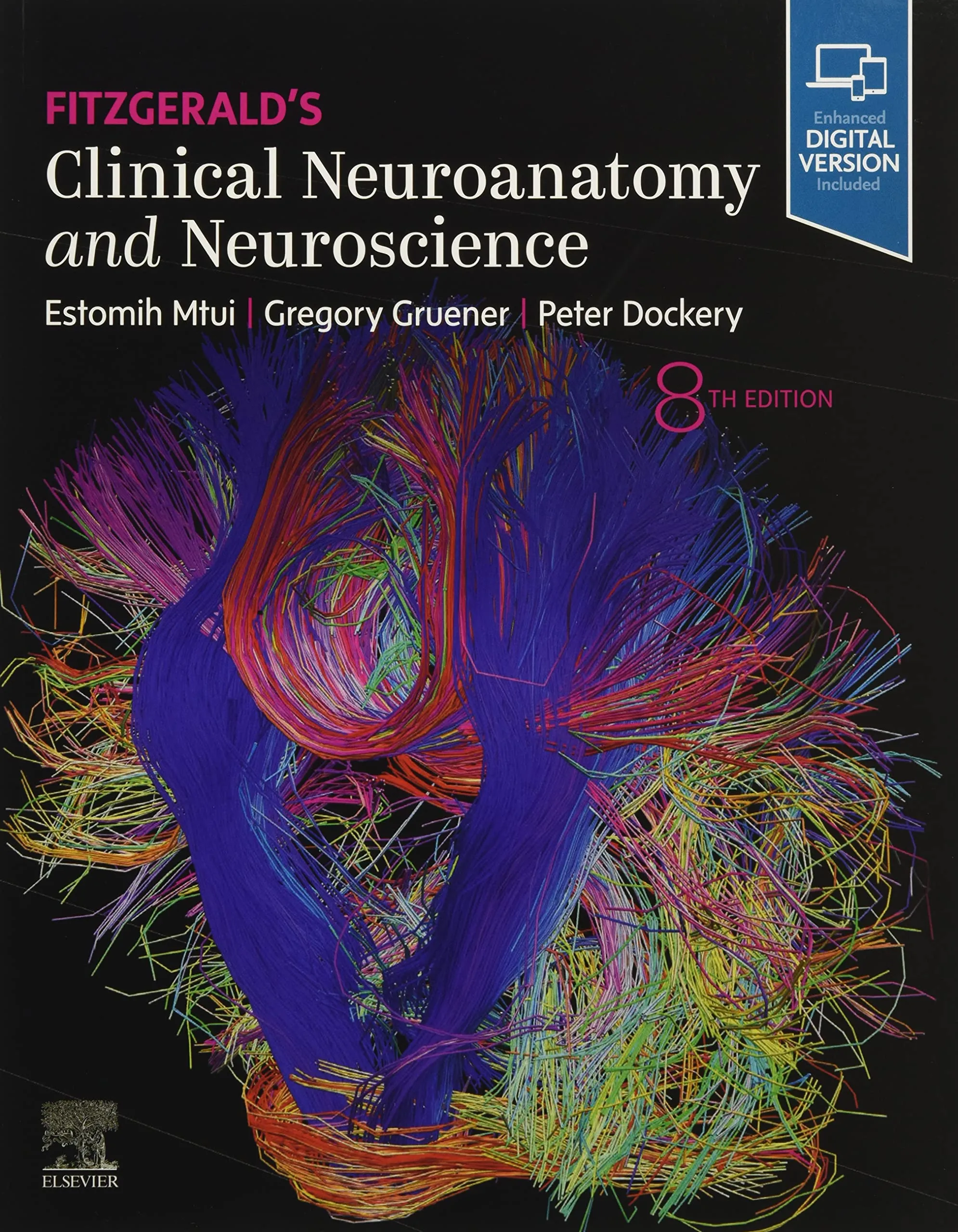 Fitzgerald's Clinical Neuroanatomy and Neuroscience - 8th Edition
