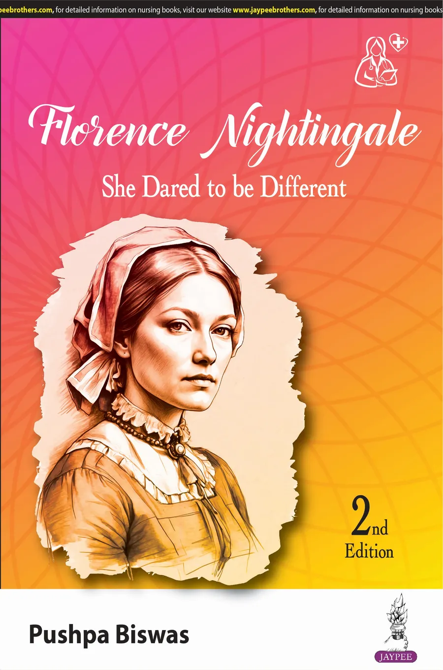 Florence Nightingale | She Dared to be Different | 2nd Edition