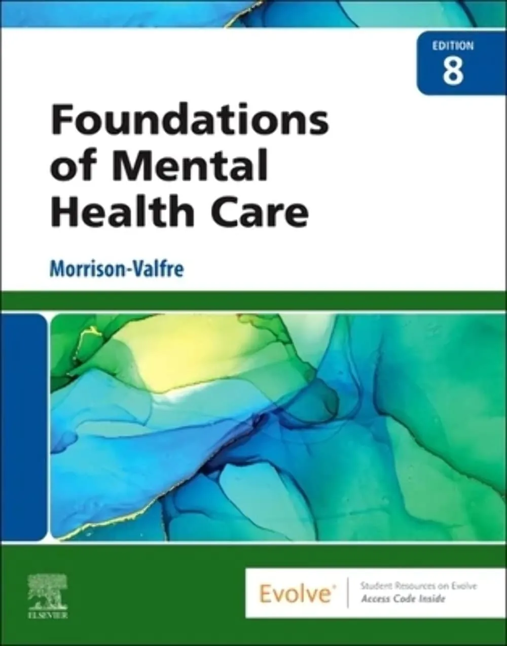 Foundations of Mental Health Care - 8E