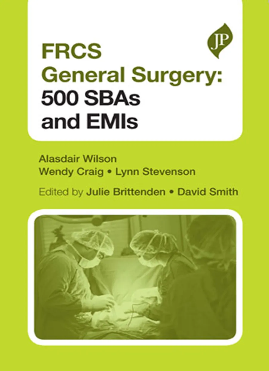 FRCS General Surgery Section 1 | 500 SBAs and EMIs