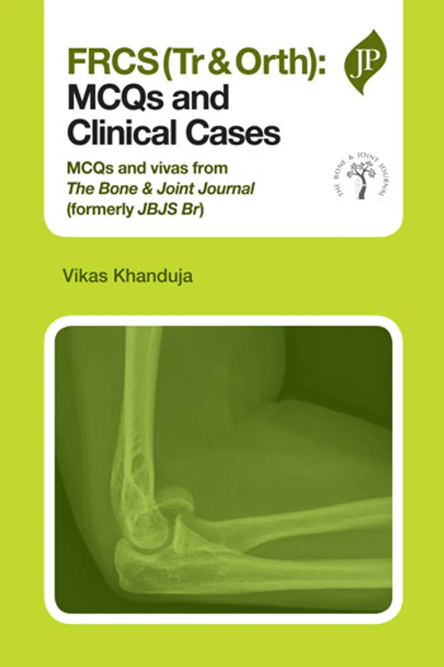 FRCS Tr & Orth | MCQs and Clinical Cases